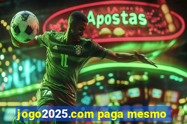 jogo2025.com paga mesmo